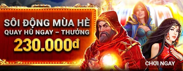 Quay hũ ngày tại 77WIN thưởng liền 230k mùa hè này